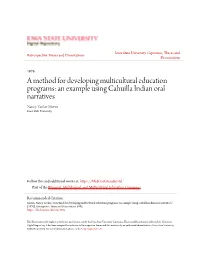 A Method for Developing Multicultural Education Programs: an Example Using Cahuilla Indian Oral Narratives Nancy Tucker Morris Iowa State University