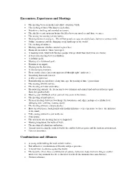 Encounters, Experiences and Meetings Combinations and Alliances