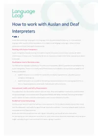 How to Work with Auslan and Deaf Interpreters