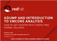 Kdump and Introduction to Vmcore Analysis How to Get Started with Inspecting Kernel Failures