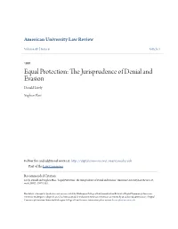 EQUAL PROTECTION: the JURISPRUDENCE of DENIAL and Evasiont