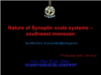 Nature of Synoptic Scale Systems – Southwest Monsoon