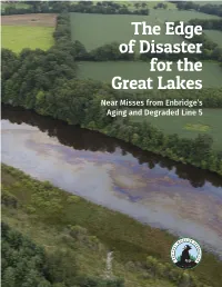 The Edge of Disaster for the Great Lakes