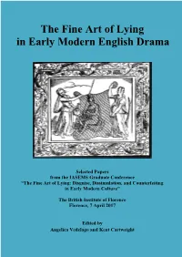 The Fine Art of Lying: Disguise, Dissimulation, and Counterfeiting in Early Modern Culture”