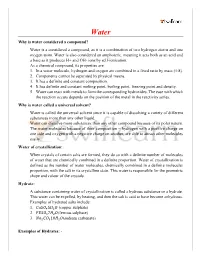 Why Is Water Considered a Compound? Water Is a Considered a Compound, As It Is a Combination of Two Hydrogen Atoms and One Oxygen Atom