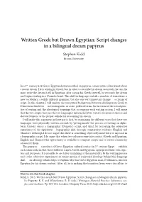 Written Greek but Drawn Egyptian: Script Changes in a Bilingual Dream Papyrus Stephen Kidd Brown University