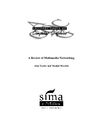 A Review of Multimedia Networking