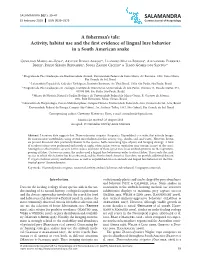 Activity, Habitat Use and the First Evidence of Lingual Lure Behavior in a South American Snake