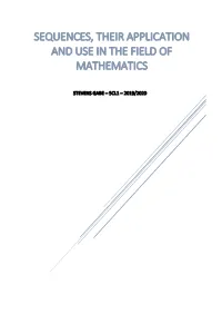 Sequences, Their Application and Use in the Field of Mathematics