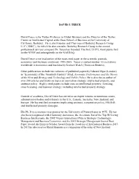 DAVID J. TEECE David Teece Is the Tusher Professor in Global
