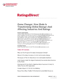Game Changer: How Shale Is Transforming Global Energy--And Affecting Industries and Ratings