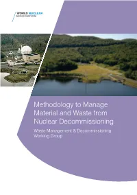 Methodology to Manage Material and Waste from Nuclear Decommissioning Waste Management & Decommissioning Working Group