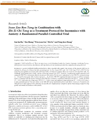 Research Article Suan Zao Ren Tang in Combination with Zhi Zi Chi Tang As a Treatment Protocol for Insomniacs with Anxiety