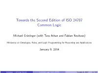 Towards the Second Edition of ISO 24707 Common Logic