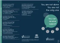 You Are Not the Only One You Are Not Alone