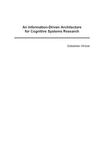 An Information-Driven Architecture for Cognitive Systems Research