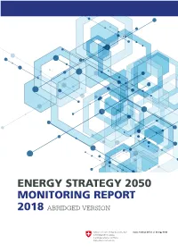 Energy Strategy 2050 Monitoring Report 2018 Abridged Version Contents