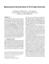 Measuring the Security Harm of TLS Crypto Shortcuts