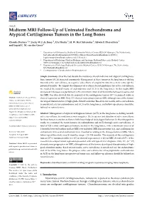 Midterm MRI Follow-Up of Untreated Enchondroma and Atypical Cartilaginous Tumors in the Long Bones