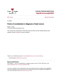 Points of Consideration in Diagnosis of Brain Tumors