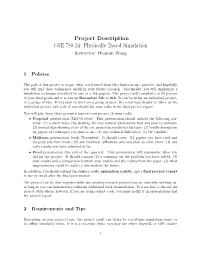 Project Description CSE 788.14: Physically Based Simulation Instructor: Huamin Wang