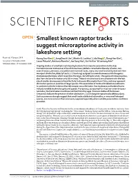 Smallest Known Raptor Tracks Suggest Microraptorine Activity in Lakeshore Setting Received: 9 January 2018 Kyung Soo Kim 1, Jong Deock Lim2, Martin G