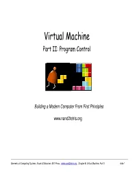 Virtual Machine Part II: Program Control