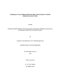 A Radioactive Tracer Dilution Method for Mass Determination in Licl-Kcl Radioactive Eutectic Salts