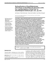 Reclassification of Desulfobacterium Phenolicum As Desulfobacula Phenolica Comb. Nov. and Description of Strain Saxt As Desulfot