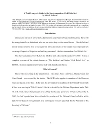 A Trial Lawyer's Guide to the Servicemembers Civil Relief Act Introduction During Any Period of Active-Duty Deployments and Re