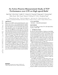 An Active-Passive Measurement Study of TCP Performance Over LTE on High-Speed Rails∗