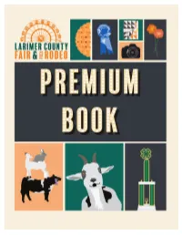 General Information and Rules, Exhibitor Rules and 4-H Livestock Division Rules Starting on Page 1 of the Fair Book