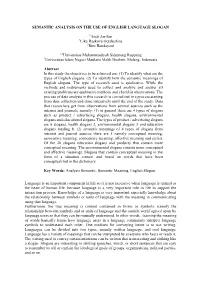 Semantic Analysis on the Use of English Language Slogan
