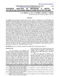 Sequence Analysis of Maturase K (Matk): a Chloroplast-Encoding Gene in Some Selected Pulses
