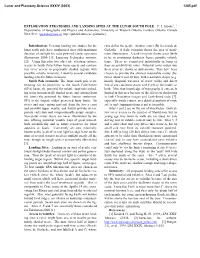 Exploration Strategies and Landing Sites at the Lunar South Pole