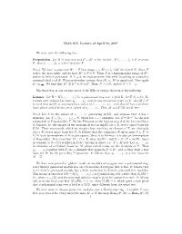 Math 615: Lecture of April 16, 2007 We Next Note the Following Fact