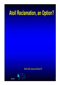 Session4-8 Atoll Reclamation Option Smithr
