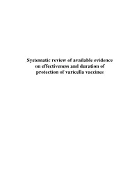 Systematic Review of Available Evidence on Effectiveness and Duration of Protection of Varicella Vaccines
