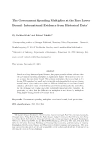 The Government Spending Multiplier at the Zero Lower Bound: International Evidence from Historical Data∗