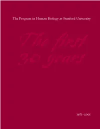 The Program in Human Biology at Stanford University the First 30 Years