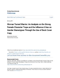 An Analysis on the Strong Female Character Trope and the Influence It Has on Gender Stereotypes Through the Use of Back Cover Copy