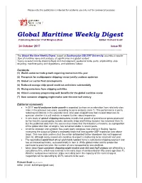Global Maritime Weekly Digest Publishing Director: Prof Minghua Zhao Editor: Richard Scott