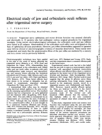 Electrical Study Ofjaw and Orbicularis Oculi Reflexes After Trigeminal Nerve