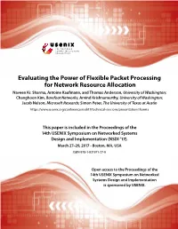 Evaluating the Power of Flexible Packet Processing for Network Resource Allocation Naveen Kr
