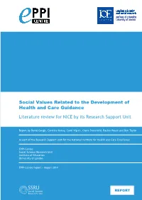 Social Values Related to the Development of Health and Care Guidance Literature Review for NICE by Its Research Support Unit