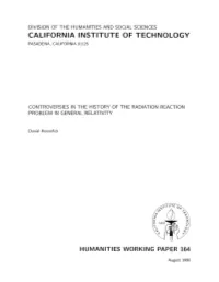 Controversies in the History of the Radiation Reaction Problem in General Relativity