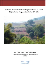 National Research Study on Implementation of Forest Rights Act in Neighboring States of Odisha