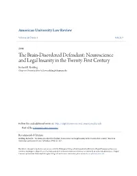 The Brain-Disordered Defendant: Neuroscience and Legal Insanity in the Twenty-First Century