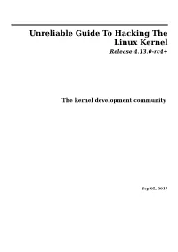 Unreliable Guide to Hacking the Linux Kernel Release 4.13.0-Rc4+