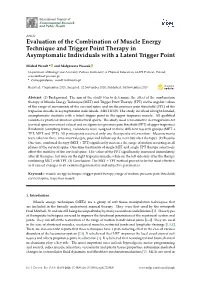 Evaluation of the Combination of Muscle Energy Technique and Trigger Point Therapy in Asymptomatic Individuals with a Latent Trigger Point